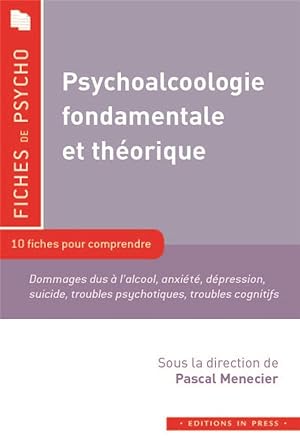 psychoalcoologie fondementale et théorique