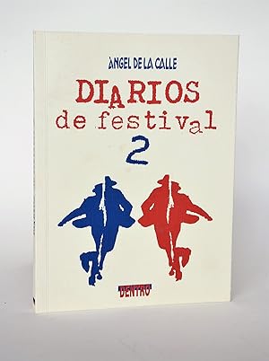 Diarios De Festival 2