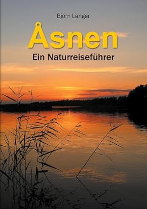 Åsnen : Ein Naturreiseführer