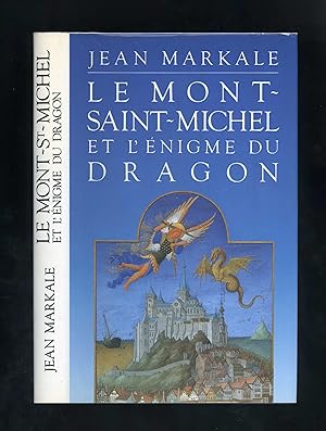 LE MONT SAINT-MICHEL ET L'ENIGME DU DRAGON [St. Michael's Mount and the Mystery of the Dragon]
