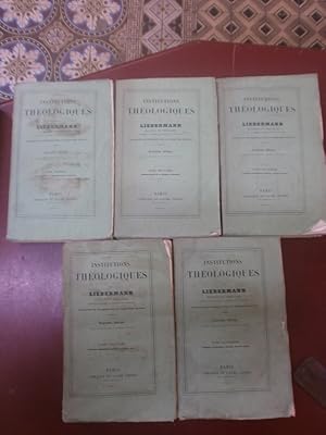 Liebermann Institutions théologiques (5 volumes)