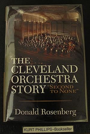 The Cleveland Orchestra Story: "Second to None" (Signed Copy)