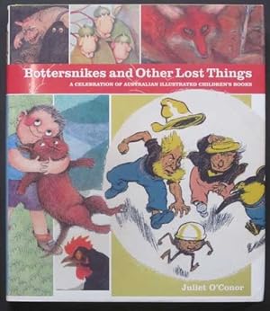 Bottersnikes and Other Lost Things: A Celebration of Australian Illustrated Children's Books
