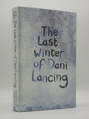 The Last Winter of Dani Lancing [SIGNED]