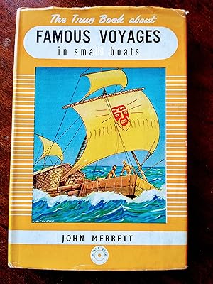 The True Book about Famous Voyages in Small Boats