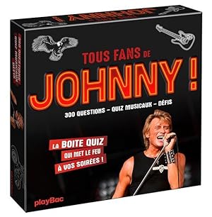 tous fans de Johnny !