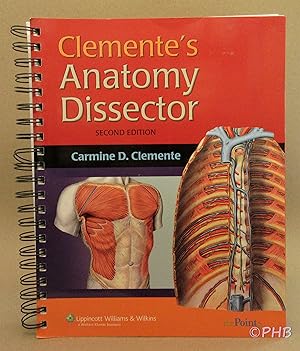 Clemente's Anatomy Dissector - Second Edition