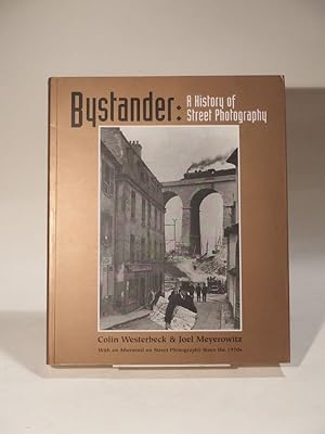 Bystander: A History of Street Photography.