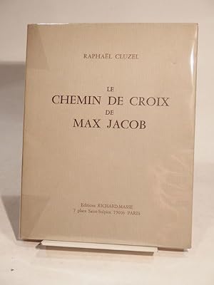 Le Chemin de Croix de Max Jacob.