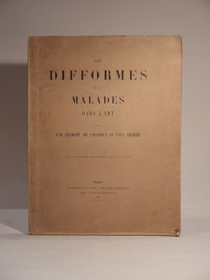 Les Difformes et les malades dans l'Art, par J.-M. Charcot (de l'Institut) et Paul Richer. Avec 8...