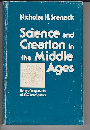 SCIENCE AND CREATION IN THE MIDDLE AGES