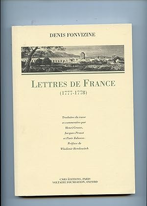 LETTRES DE FRANCE ( 1777 - 1778 ) . Traduites du russe et commentées par Henri Grosse , Jacques P...