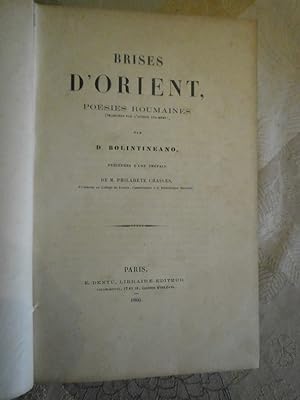 D. Bolintineano : Brises d'Orient (Poésies roumaine). Traduites par l'auteur lui-même. (Edition o...