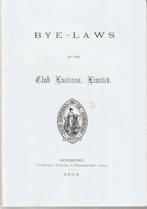 Bye-Laws of the Club Lusitano, Limited.