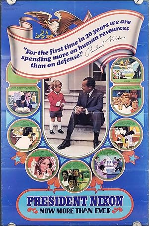 President Nixon. Now More Than Ever. VINTAGE CAMPAIGN POSTER.