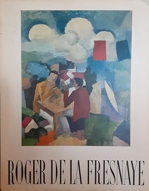 Oeuvre Complete de Roger de la Fresnaye