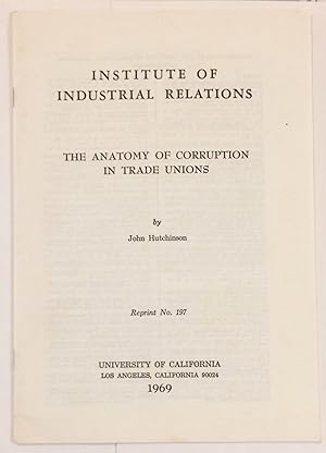 The anatomy of corruption in trade unions