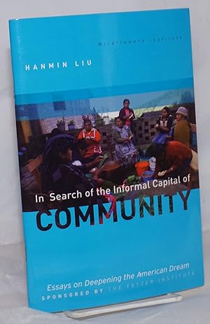In Search of the Informal Capital of Community