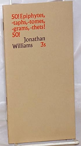 50! Epiphytes, -raphs, -tomes, -grams, -thets! 50! [inscribed & signed]