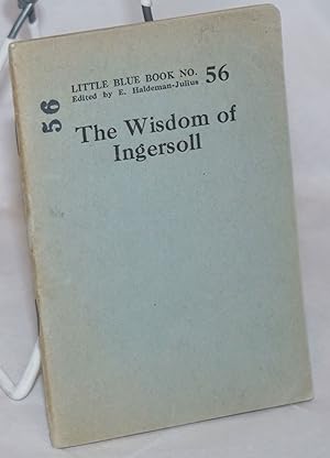 The Wisdom of Ingersoll