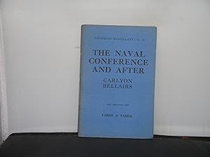 The Naval Conference and After Criterion Miscellany No 10