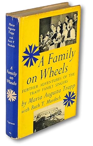 [The Sound of Music] A Family on Wheels : Further Adventures of the Trapp Family Singers