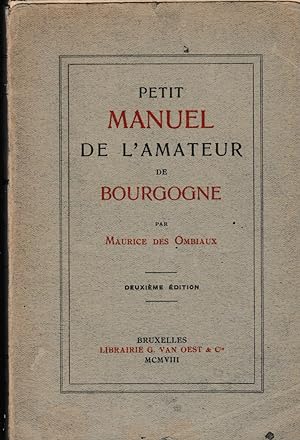 PETIT MANUEL DE L'AMATEUR DE BOURGOGNE (2 ème édition)