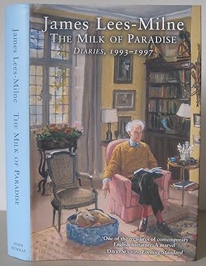 The Milk of Paradise: Diaries 1993-1997.