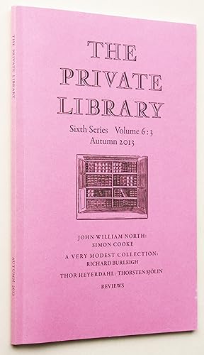 The Private Library Sixth Series Volume 6:3