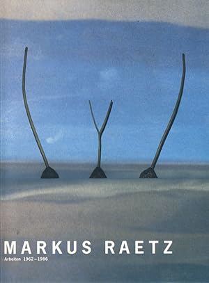 Markus Raetz: Arbeiten, 1962 – 1986