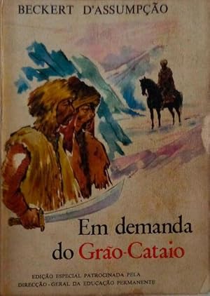 EM DEMANDA DO GRÃO-CATAIO.