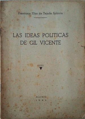 LAS IDEAS POLITICAS DE GIL VICENTE.