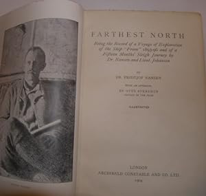 Farthest North: Being the Record of a Voyage of Exploration of the Ship "Fram" 1893-96 and of a F...