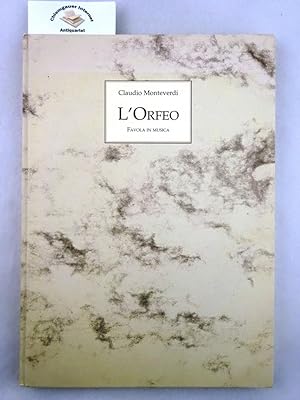 L' Orfeo : favola in musica. Hrsg. von Elisabeth Schmierer / Meisterwerke der Musik im Faksimile ...