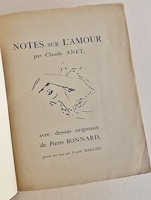 Notes sur l`Amour. Avec dessins originaux de Pierre Bonnard.