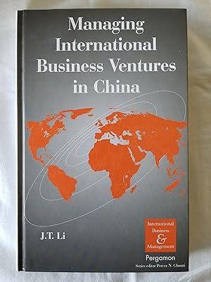 Managing International Business Ventures in China International Business and Management Series