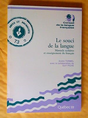 Le souci de la langue: manuels scolaires et enseignement du français