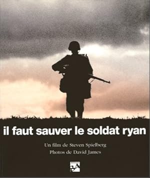 Il faut sauver le soldat ryan - Les hommes - La mission - Le film -