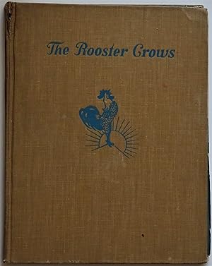 The Rooster Crows; A Book of American Rhymes and Jingles (SIGNED)