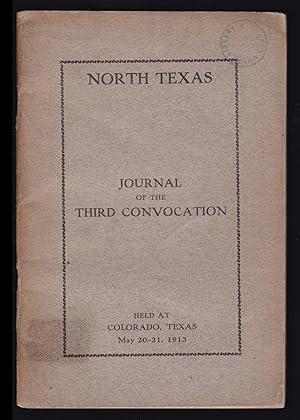 North Texas: Journal of the Third Convocation of the Protestant Episcopal Church in the Missionar...