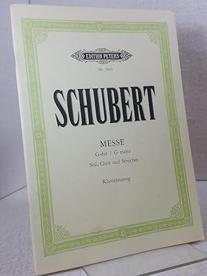 Franz Schubert - Messe G-Dur - Für drei Solostimmen, Chor und Streicher DV 167 - Klavierauszug. E...