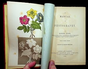 A Manual of Photography . Fourth edition, Revised Illustrated by Numerous Engravings