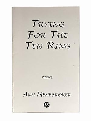 Trying for the Ten Ring.; Poems