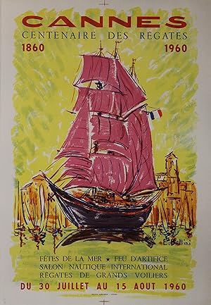 "CANNES : Centenaire des Régates 1860-1960" Affiche originale entoilée / Litho par E. BELLINI / D...
