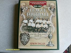 League Football and the Men Who Made it
