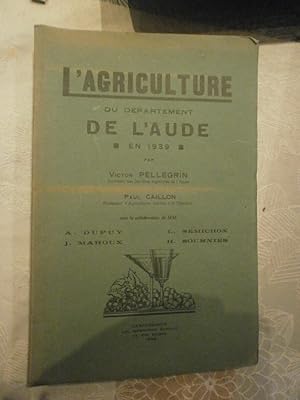 L'Agriculture du département de l'Aude en 1939