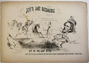JEFF'S LAST SKEDADDLE. OFF TO THE LAST DITCH. HOW JEFF IN HIS EXTREMITY PUT HIS NAVEL AFFAIRS AND...