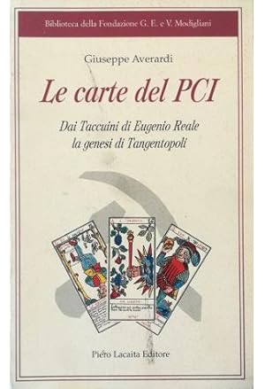 Le carte del PCI Dai Taccuini di Eugenio Reale la genesi di Tangentopoli