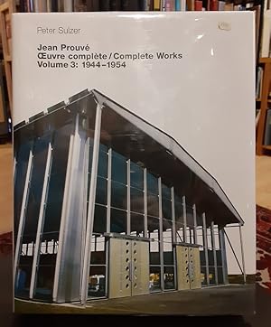 Jean Prouve, Oeuvre complète / Complete Works, Volume 3: 1944-1954