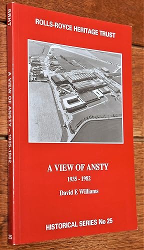 A View Of Ansty 1935-1982